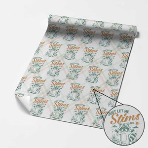 Funny Raccoon Autism Awareness Wrapping Paper Roll Just Let Me Stim Bro TS02 Christmas Plaid Print Your Wear