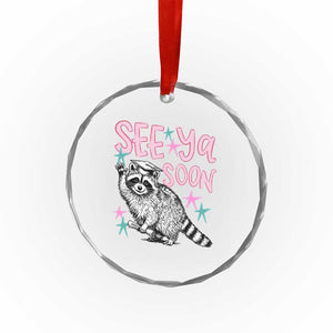 Funny Raccoon Graduation Crystal Glass Ornament Senior Grad 2026 See Ya Soon TS14 Print Your Wear