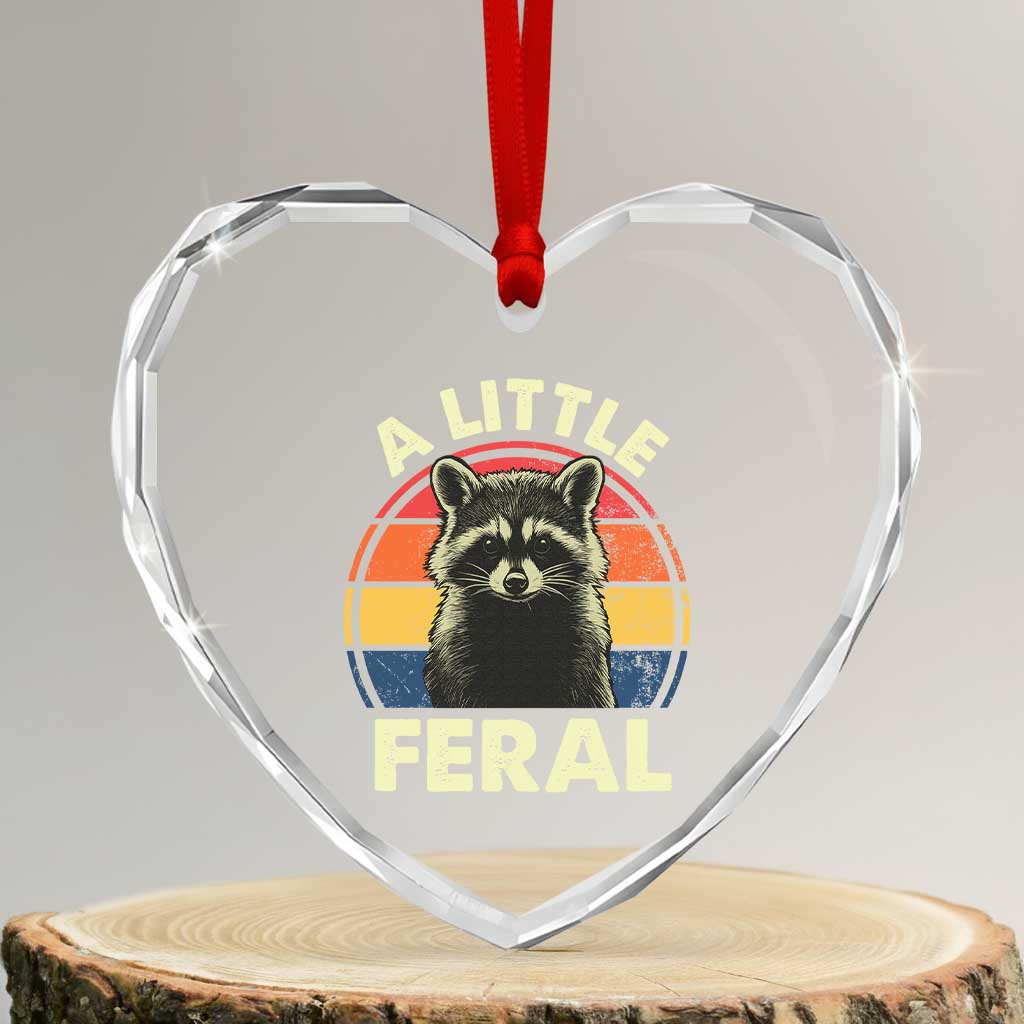Funny Raccoon Heart Crystal Glass Ornament A Little Feral Trash Panda Meme Retro TS02 Transparent Glass 3'' Heart Print Your Wear