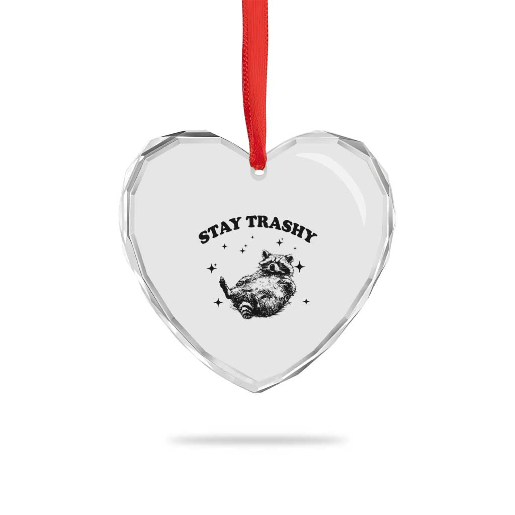 Funny Raccoon Meme Heart Crystal Glass Ornament Stay Trashy TS14 Print Your Wear