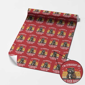 Funny Raccoon Meme Wrapping Paper Roll I Am Straight Up Not Even Having A Good Time TS14 Red Print Your Wear