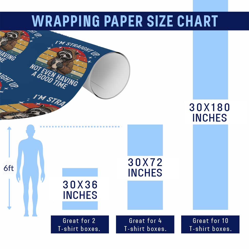 Funny Raccoon Meme Wrapping Paper Roll I Am Straight Up Not Even Having A Good Time TS14 Print Your Wear