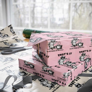 Funny Raccoon Meme Wrapping Paper Roll That Is It You Are Going In The Soup TS14 Light Pink Print Your Wear