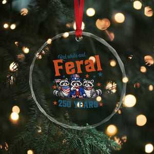 Funny Raccoon Red White And Feral USA 250 Anniversary Crystal Glass Ornament TS12 Print Your Wear