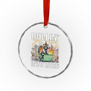 Funny Raccoon Rollin Into 2026 Crystal Glass Ornament Happy New Year Dumpster Fire TS11 Print Your Wear