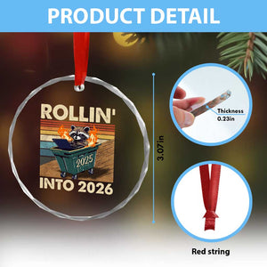 Funny Raccoon Rollin Into 2026 Crystal Glass Ornament New Year Dumpster Fire TS11 Print Your Wear