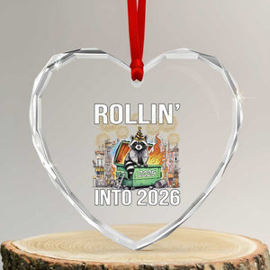 Funny Raccoon Rollin Into 2026 Heart Crystal Glass Ornament Happy New Year Dumpster Fire TS11 Transparent Glass 3'' Heart Print Your Wear