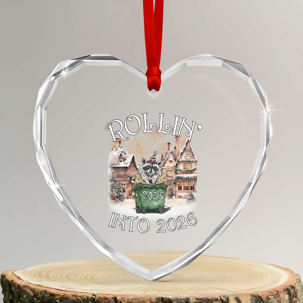 Funny Raccoon Rollin Into 2026 Heart Crystal Glass Ornament New Year Dumpster Fire Firework TS11 Transparent Glass 3'' Heart Print Your Wear