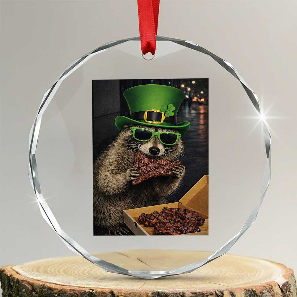 Funny Raccoon St Patrick's Day Crystal Glass Ornament Raccoon Eating Corned Beef Meme TS14 Transparent Glass 3'' Circle Print Your Wear