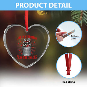 Funny Raccoon Valentine Heart Crystal Glass Ornament Love Is Overrated Pass The Snacks TS11 Print Your Wear