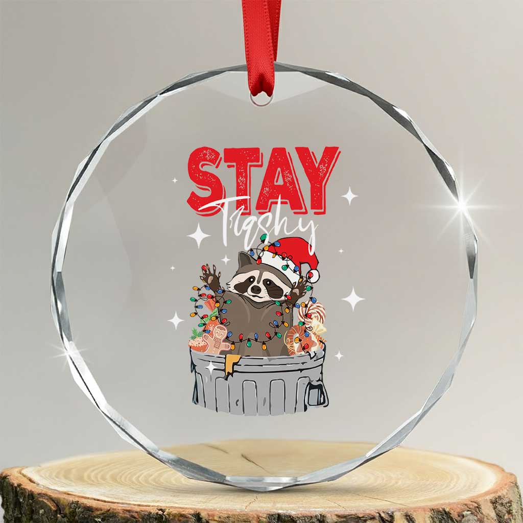 Funny Raccoon Xmas Crystal Glass Ornament Stay Trashy Garbage Trashin Santa Hat TS09 Transparent Glass 3'' Circle Print Your Wear