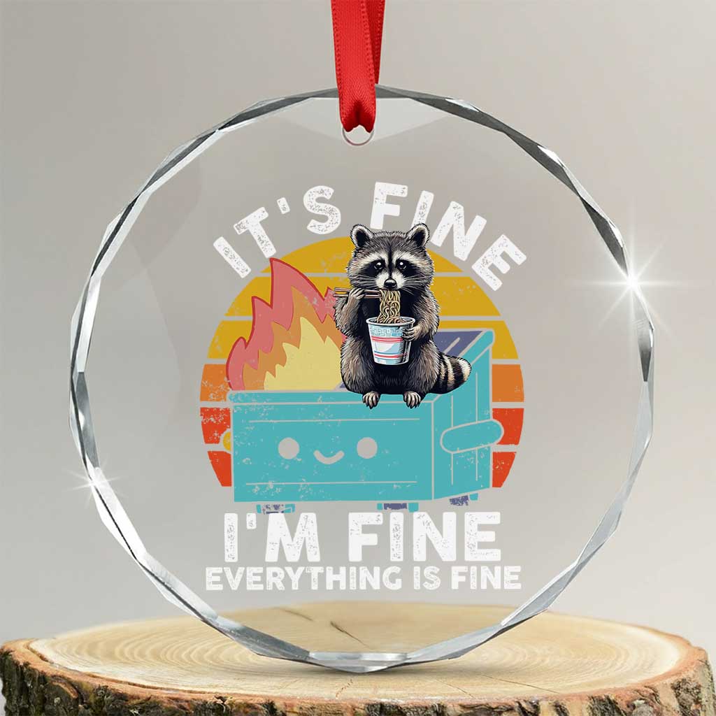 Funny Racoon Crystal Glass Ornament Eating Instant Noodle Cup Dumpster Fire Everything Is Fine Meme - Print Your Wear