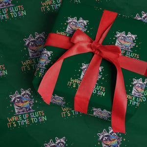 Funny Racoon Pride Wrapping Paper Roll Wake Up Sluts It Is Time To Sin LGBTQ Rainbow Flag TS10 Green Print Your Wear