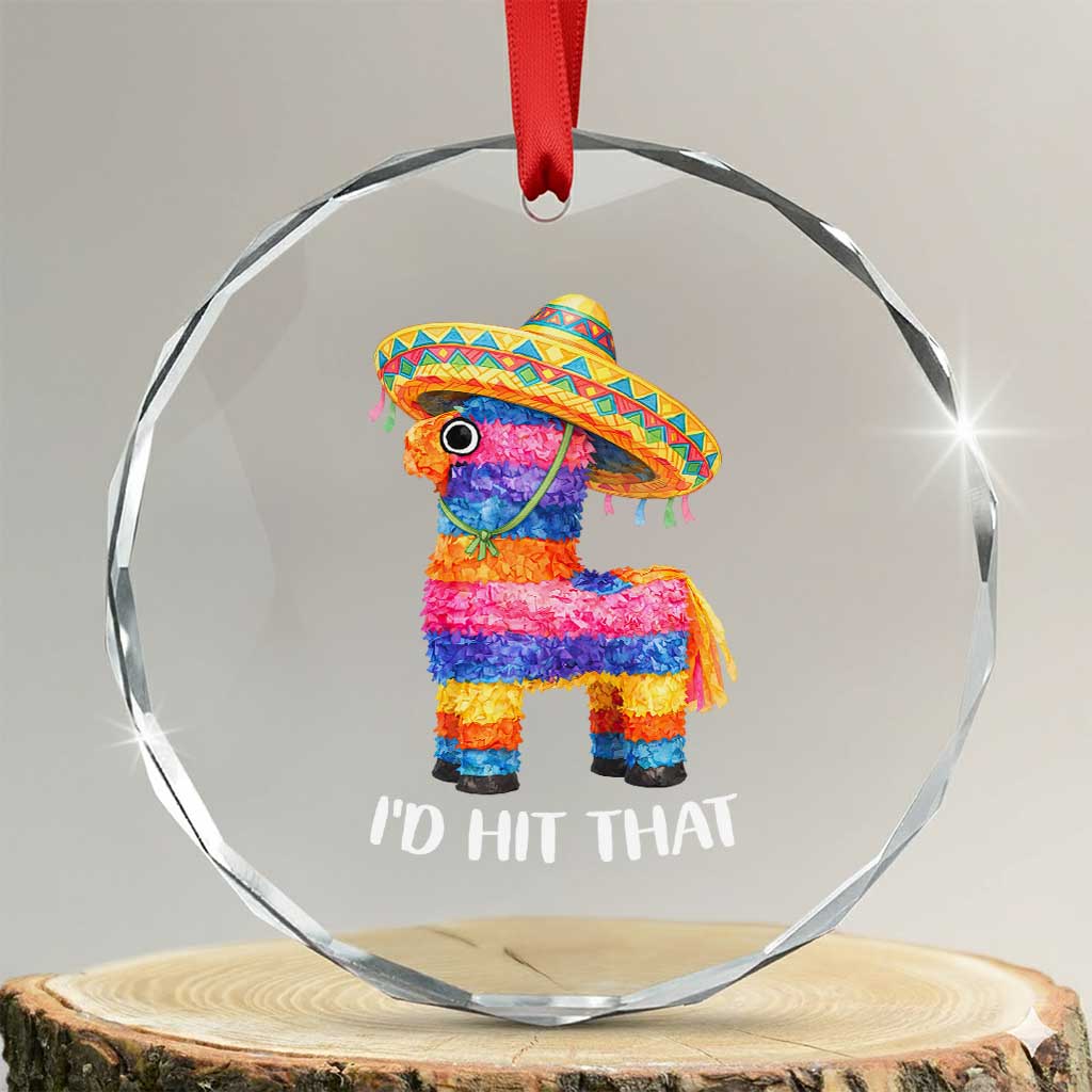 Funny Rainbow Pinata Sombrero Crystal Glass Ornament Id Hit That TS12 Transparent Glass 3'' Circle Print Your Wear