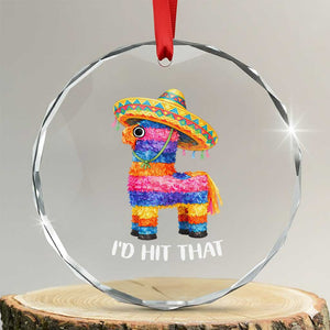 Funny Rainbow Pinata Sombrero Crystal Glass Ornament Id Hit That TS12 Transparent Glass 3'' Circle Print Your Wear