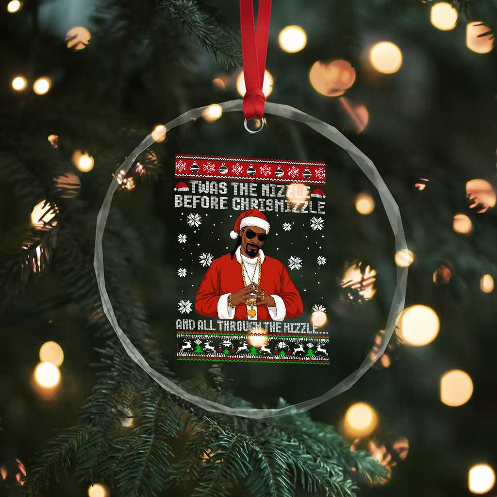 Funny Rapper Christmas Crystal Glass Ornament Gangsta Twas the Nizzle Before Chrismizzle Ugly Xmas TS10 Print Your Wear