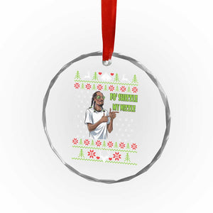 Funny Rapper Meme Xmas Crystal Glass Ornament Fo Shizzle My Nizzle TS02 Print Your Wear