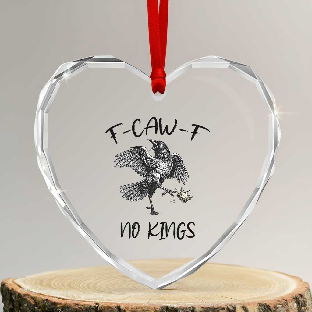 Funny Raven Kicking Crown No Kings Heart Crystal Glass Ornament F Caw F TS12 Transparent Glass 3'' Heart Print Your Wear
