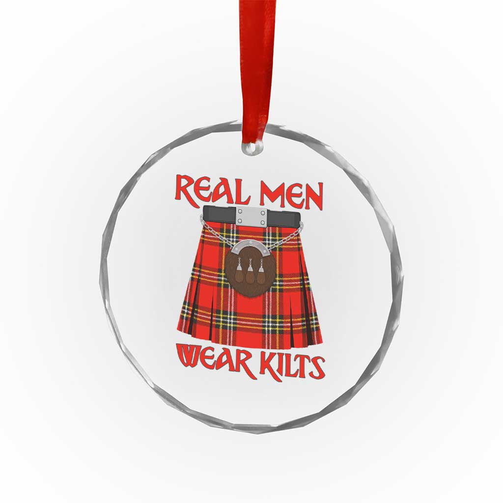 Funny Real Men Wear Kilts Crystal Glass Ornament Scottish Pride TS11 Print Your Wear