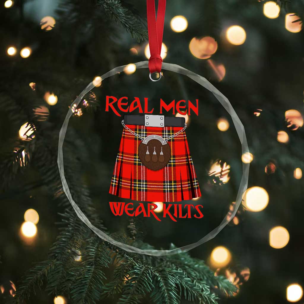 Funny Real Men Wear Kilts Crystal Glass Ornament Scottish Pride TS11 Print Your Wear