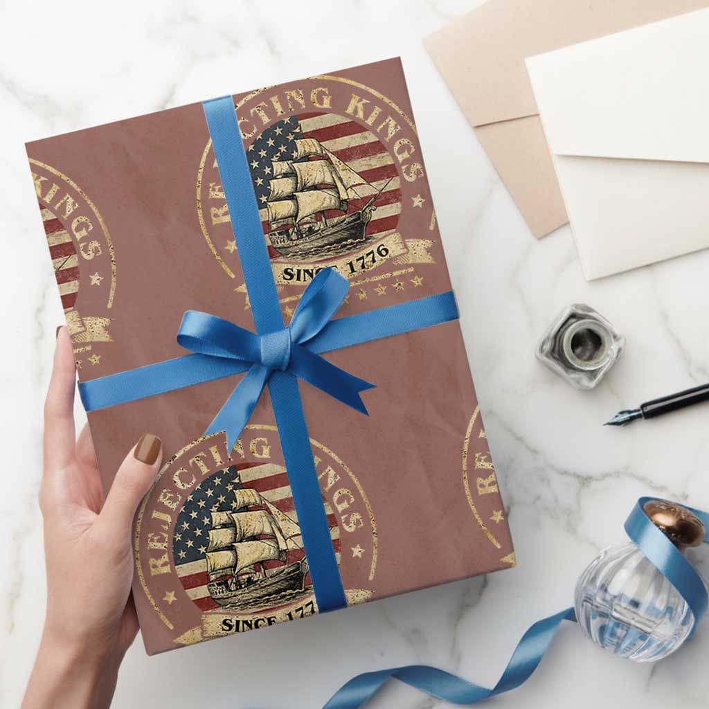 Funny Rejecting Kings Since 1773 Wrapping Paper Roll Vintage Patriotic USA TS11 Mocha Print Your Wear