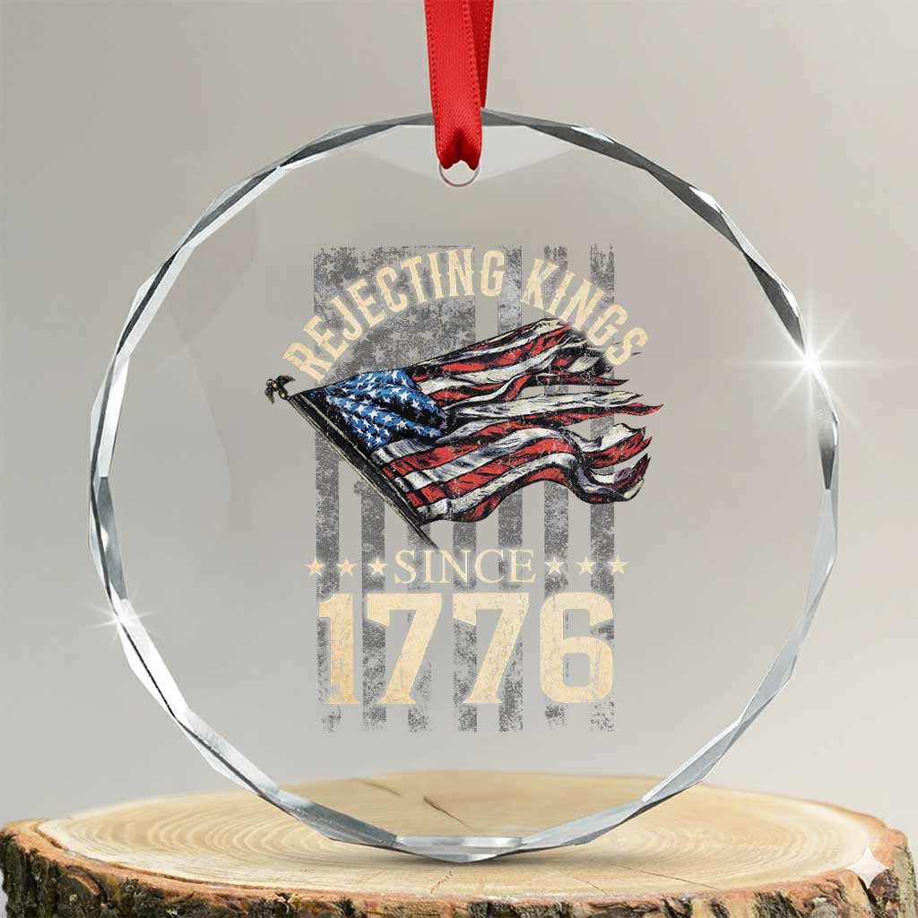 Funny Rejecting Kings Since 1776 Crystal Glass Ornament Vintage American Flag - Print Your Wear