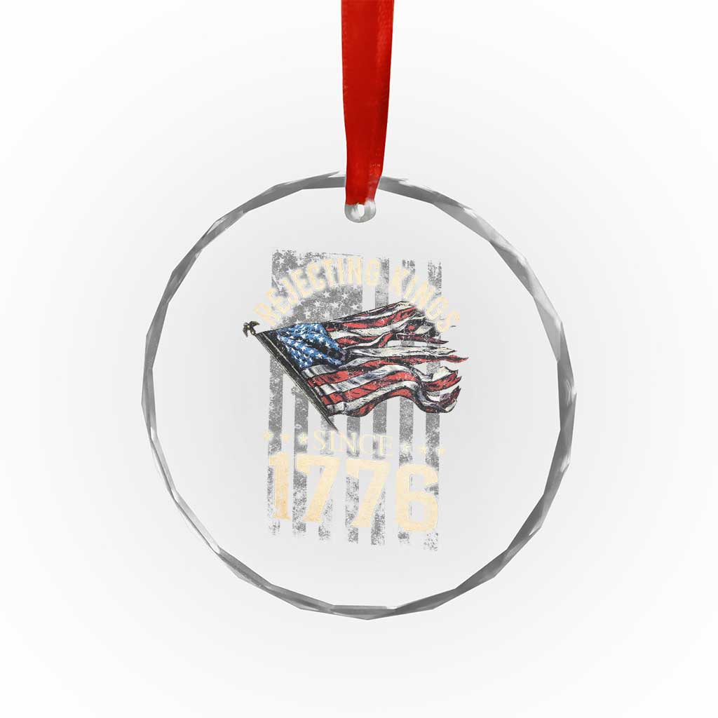 Funny Rejecting Kings Since 1776 Crystal Glass Ornament Vintage American Flag - Print Your Wear