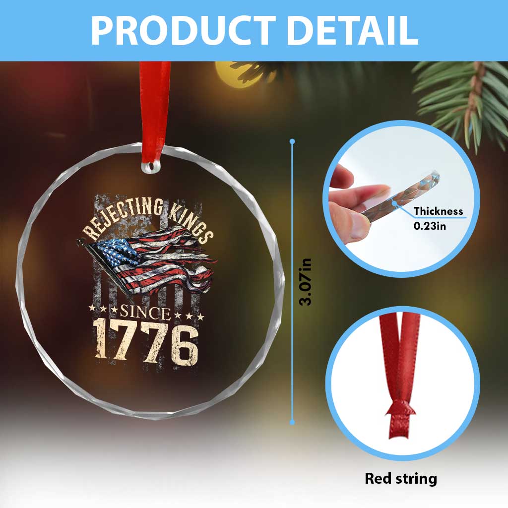 Funny Rejecting Kings Since 1776 Crystal Glass Ornament Vintage American Flag - Print Your Wear