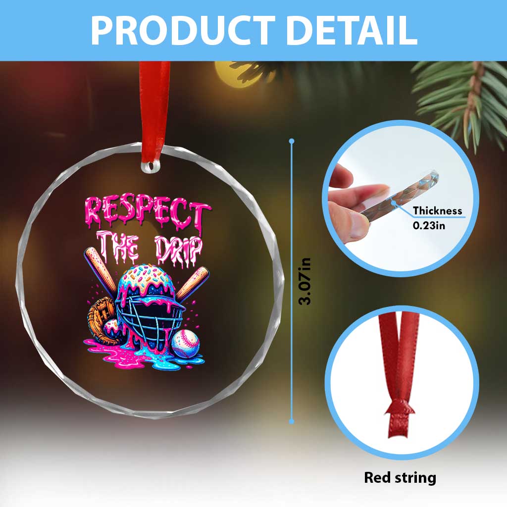 Funny Respect The Drip Baseball Mask Crystal Glass Ornament Sports Lover TS12 Print Your Wear