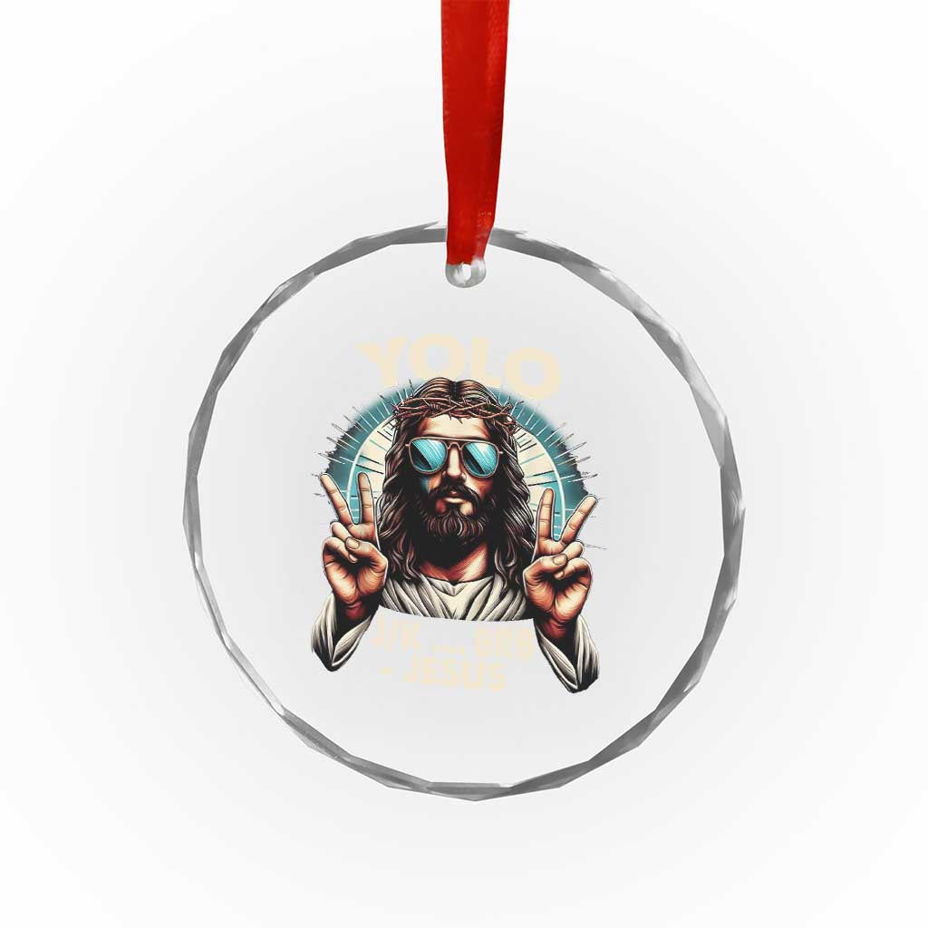Funny Resurrection Christians Easter Day Crystal Glass Ornament Yolo JK BRB Jesus TS11 Print Your Wear