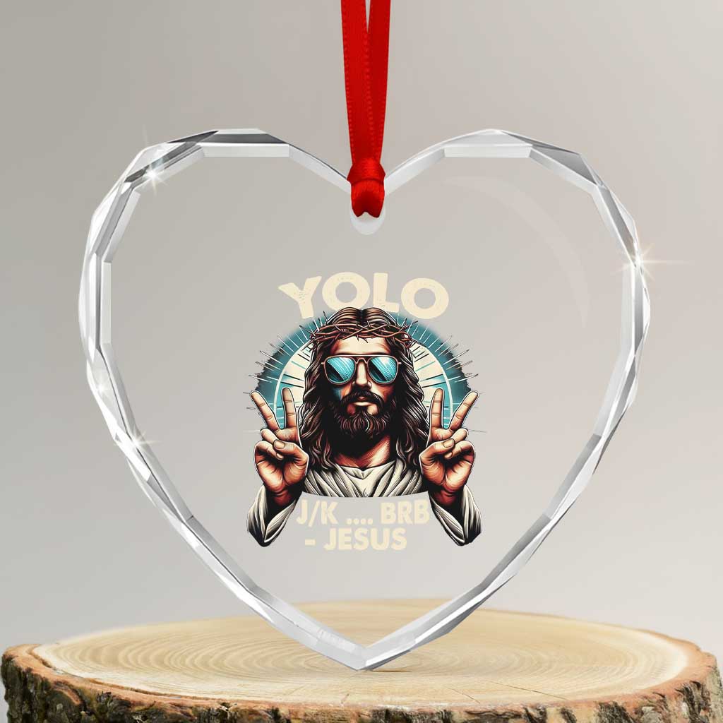 Funny Resurrection Christians Easter Day Heart Crystal Glass Ornament Yolo JK BRB Jesus TS11 Transparent Glass 3'' Heart Print Your Wear