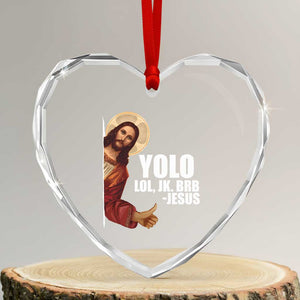 Funny Resurrection Christians Easter Day Heart Crystal Glass Ornament YOLO LOL JK BRB Jesus TS11 Transparent Glass 3'' Heart Print Your Wear