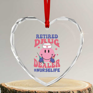 Funny Retired Drug Dealer Heart Crystal Glass Ornament Retro Nurse Life Retirement Gift for Healthcare Workers TS02 Transparent Glass 3'' Heart Print Your Wear