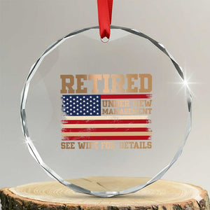 Funny Retirement Crystal Glass Ornament See Wife For Details Husband Dad Grandpa Humor US Flag TS10 Transparent Glass 3'' Circle Print Your Wear