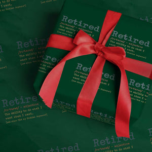 Funny Retirement Party Wrapping Paper Roll Retired Definition Funny Retirement Gag TS10 Green Print Your Wear