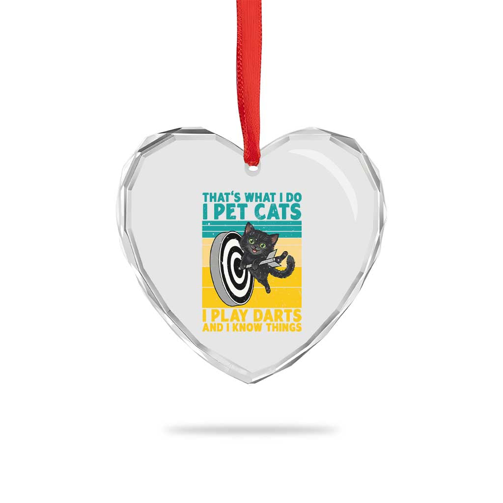 Funny Retro Sunset Cat Darts Heart Crystal Glass Ornament I Pet Cats I Play Darts And I Know Things TS12 Print Your Wear