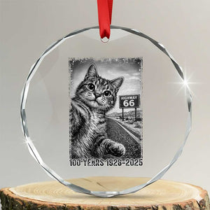 Funny Road Trip Cat Selfie with Highway 66 Crystal Glass Ornament Centennial 1926-2026 Historic Highway Humor TS02 Transparent Glass 3'' Circle Print Your Wear