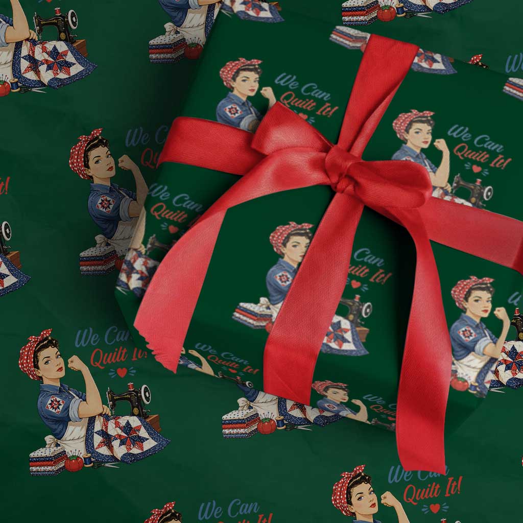 Funny Rosie We Can Quilt It Wrapping Paper Roll Quilting Sewing Crafty Joke TS02 Green Print Your Wear