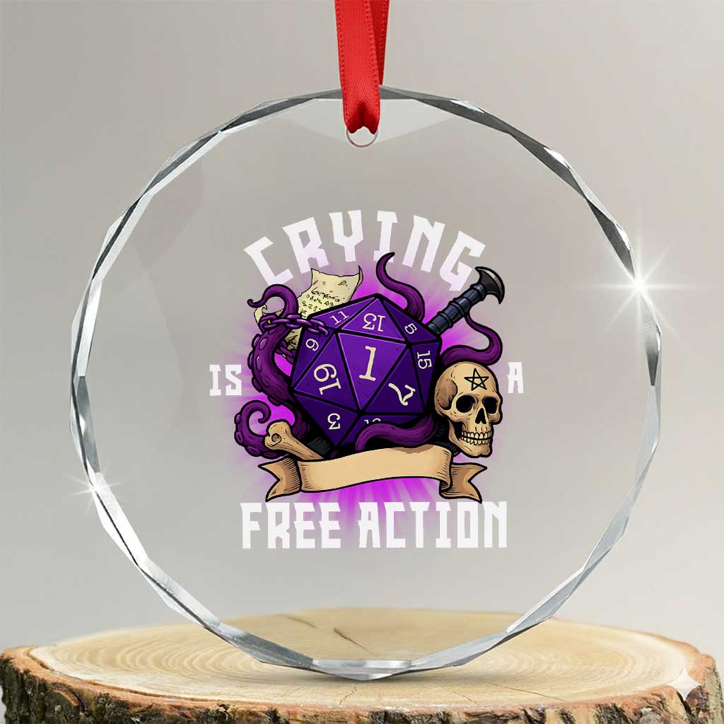 Funny RPG Gamer Crying Is A Free Action Crystal Glass Ornament Vintage D20 Side Quests Tabletop TS11 Transparent Glass 3'' Circle Print Your Wear