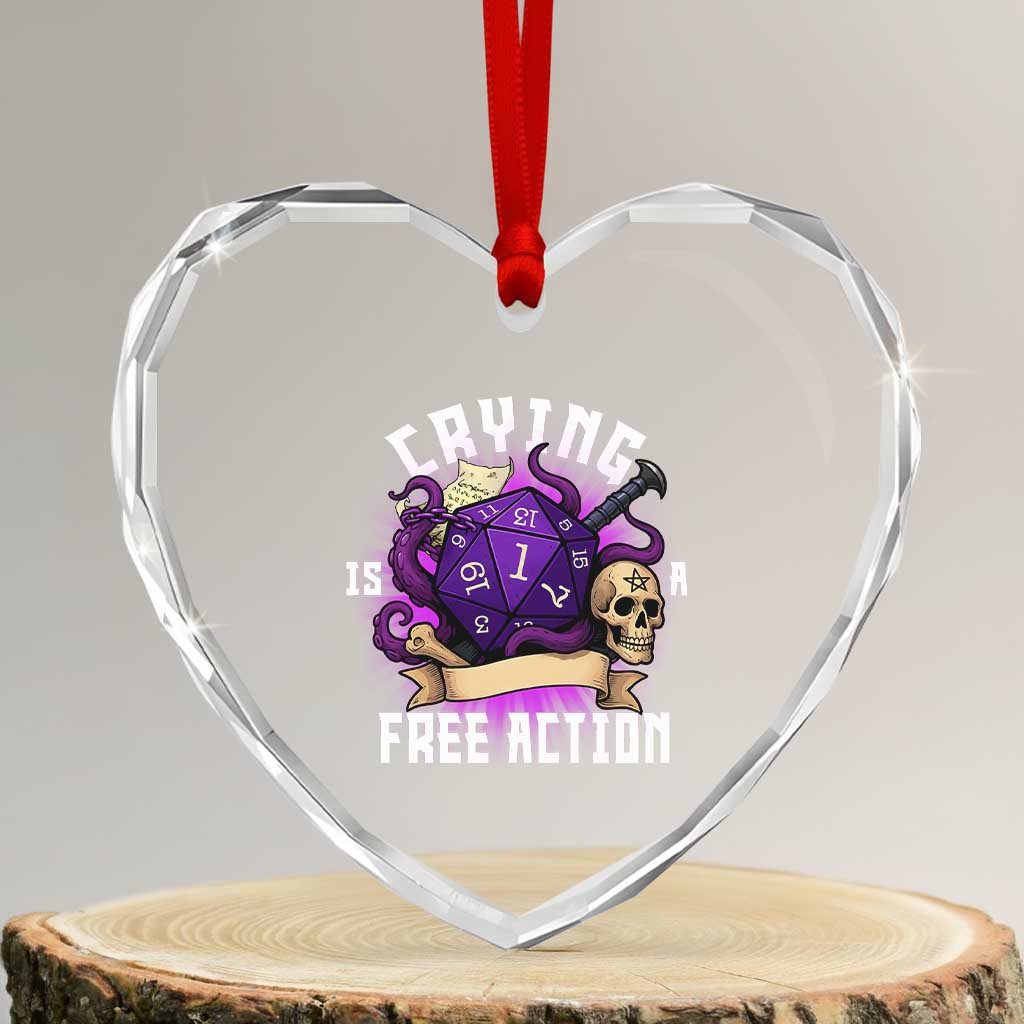 Funny RPG Gamer Crying Is A Free Action Heart Crystal Glass Ornament Vintage D20 Side Quests Tabletop TS11 Transparent Glass 3'' Heart Print Your Wear