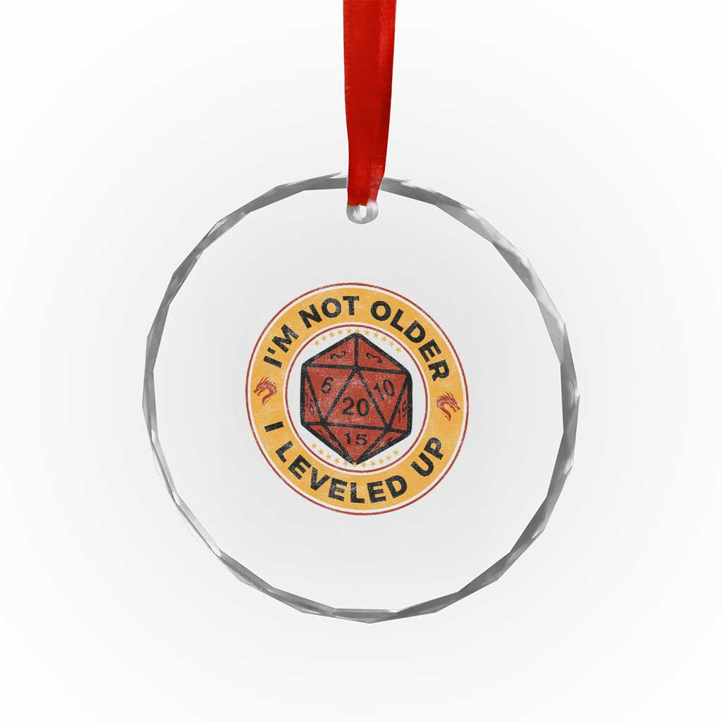 Funny RPG Gamer I Am Not Older I Leveled Up Crystal Glass Ornament Vintage D20 Tabletop TS11 Print Your Wear