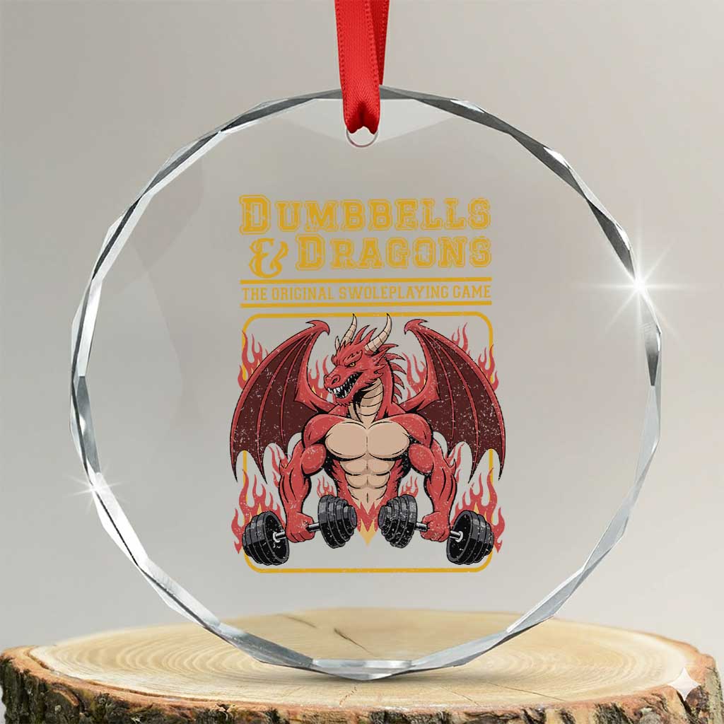 Funny RPG Workout Gym Nerd Crystal Glass Ornament Dumbbells And Dragons The Original Swoleplaying Game TS11 Transparent Glass 3'' Circle Print Your Wear