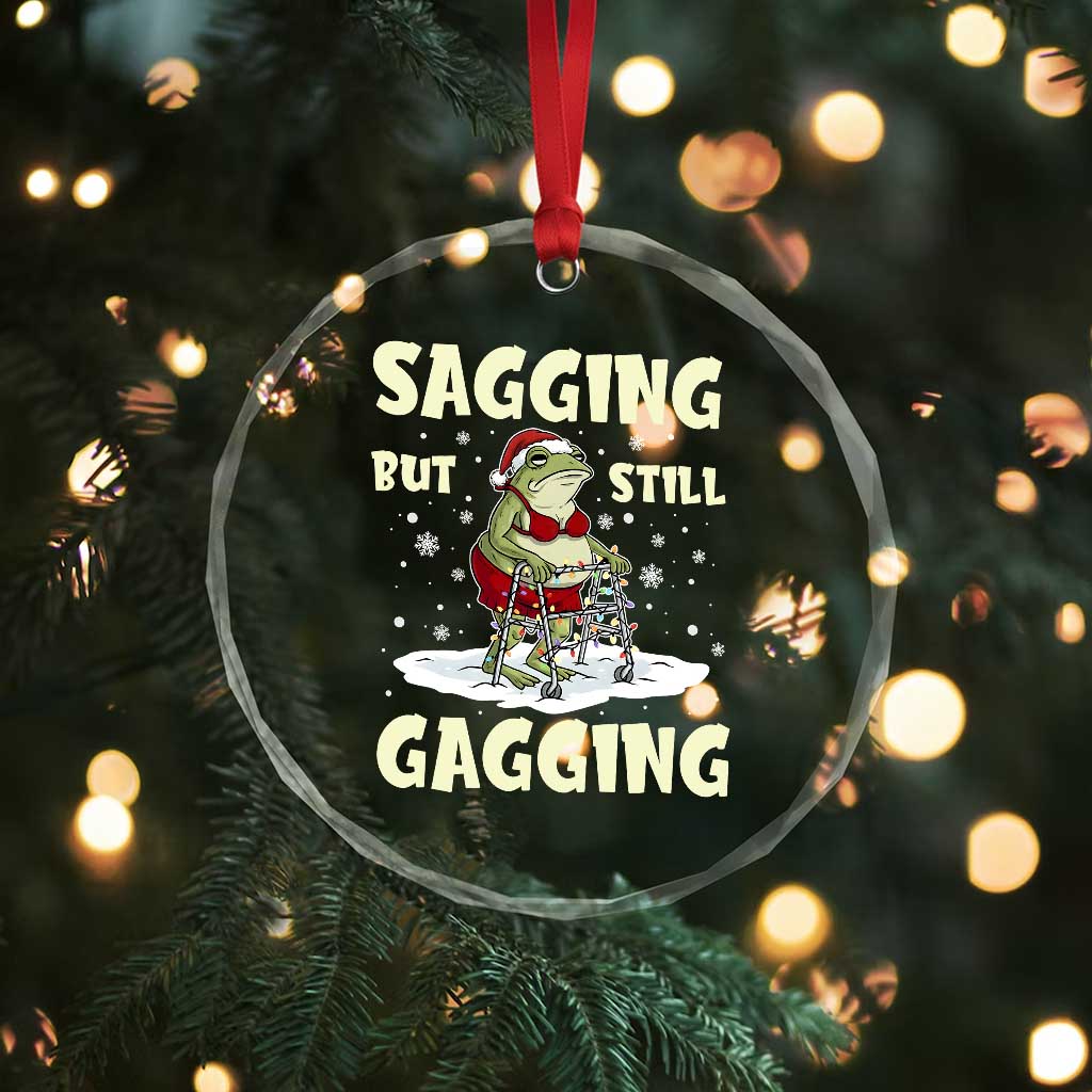 Funny Sagging But Still Gagging Christmas Frog Crystal Glass Ornament Funny Cringe Meme Gag Humor TS11 Print Your Wear