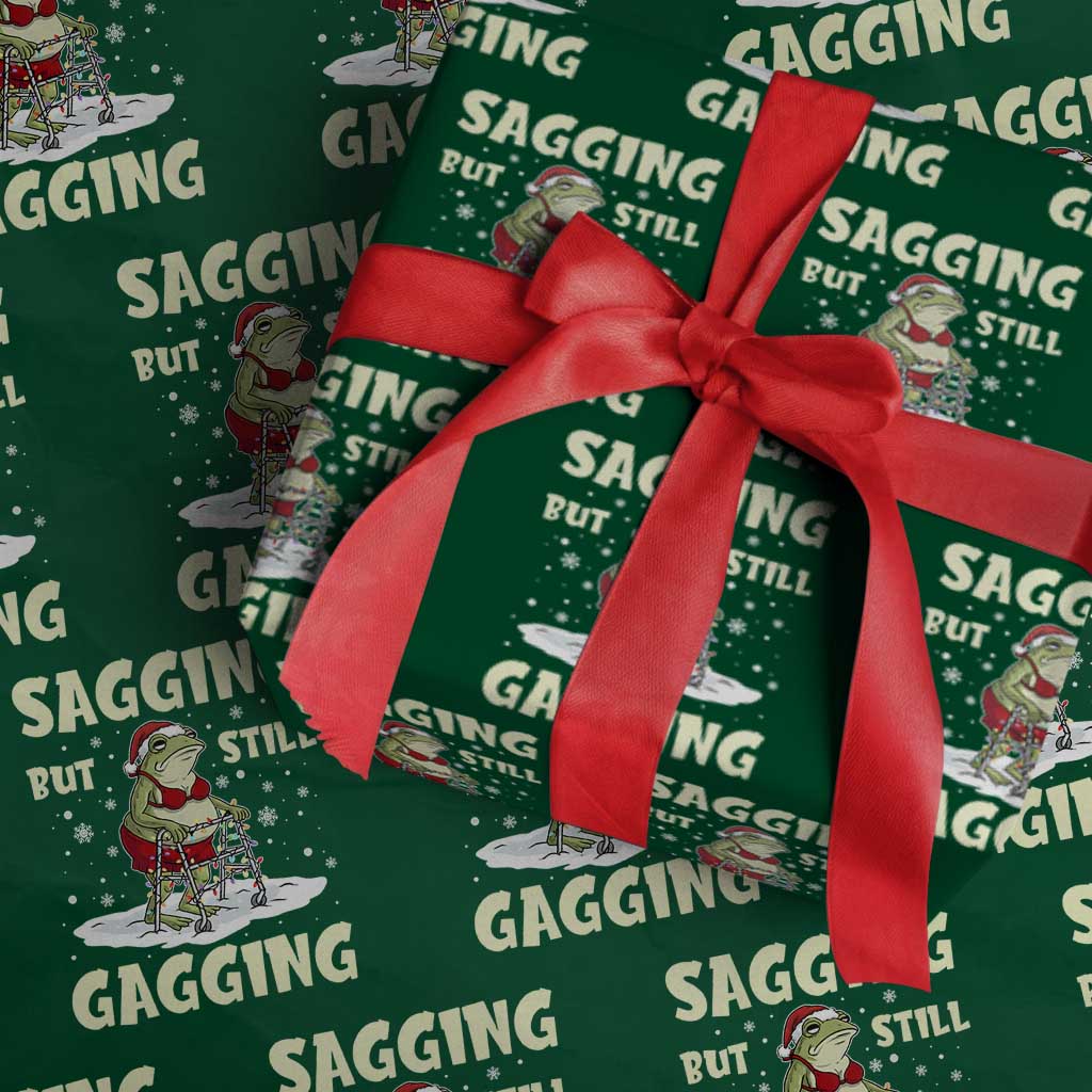 Funny Sagging But Still Gagging Christmas Frog Wrapping Paper Roll Funny Cringe Meme Gag Humor TS11 Green Print Your Wear