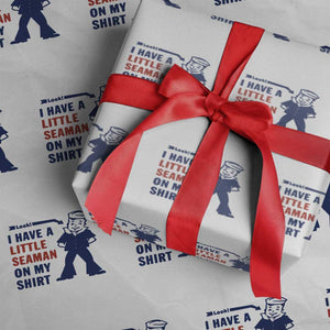 Funny Sailor Pun Wrapping Paper Roll I Have Little Seaman on My Shirt Retro Humor TS02 White Print Your Wear