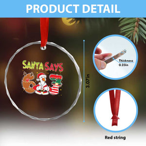 Funny Sant Goose Says Six Seven Crystal Glass Ornament Christmas Gift For Gen Z TS12 Print Your Wear