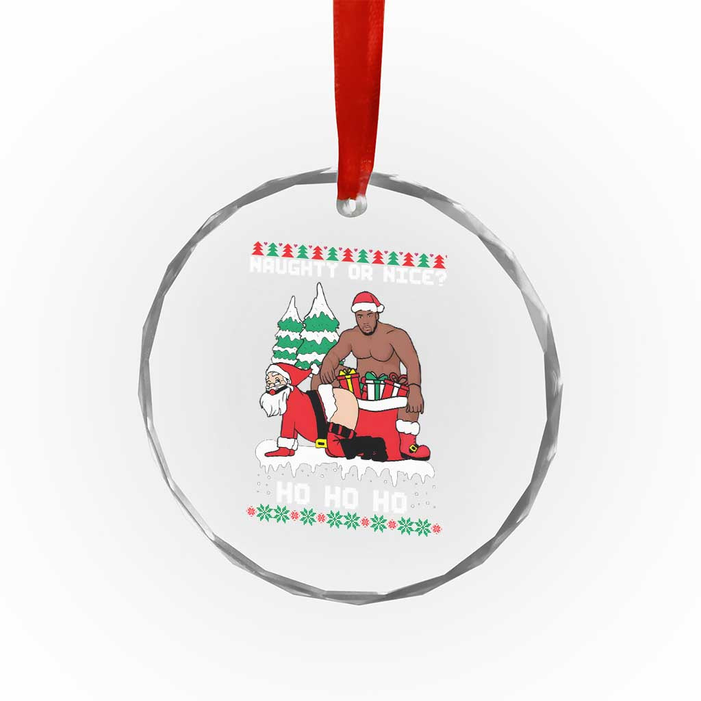 Funny Santa and Diddy Christmas Crystal Glass Ornament Naughty or Nice Ho Ho Ho Adult Humor Holiday TS02 Print Your Wear