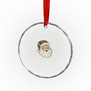 Funny Santa Camo Christmas Crystal Glass Ornament Radicalized By Basic Decency TS14 Print Your Wear
