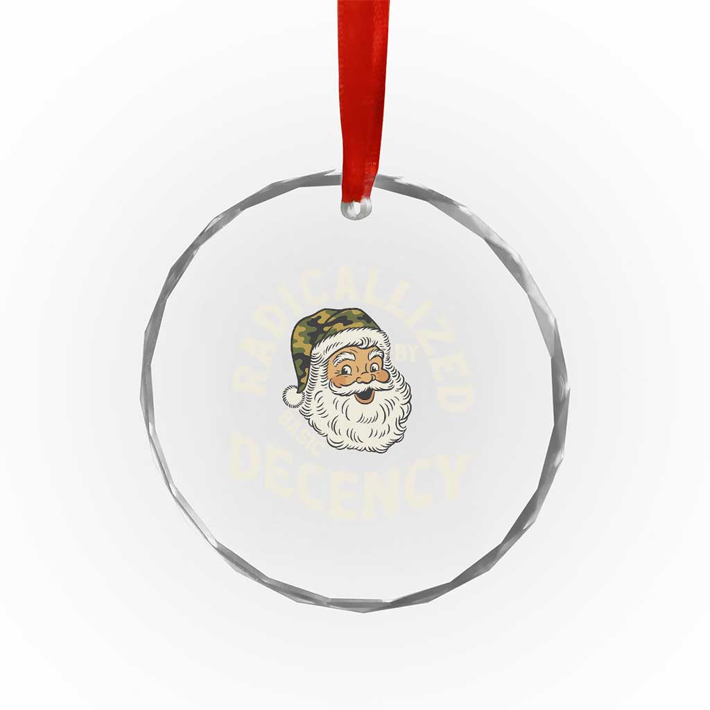 Funny Santa Camo Christmas Crystal Glass Ornament Radicalized By Basic Decency TS14 Print Your Wear