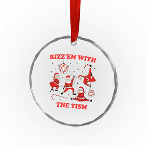 Funny Santa Christmas Crystal Glass Ornament Rizz Em With The Tism TS14 Print Your Wear
